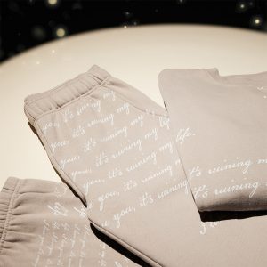 I Love You It’s Ruining My Life Sweatpants