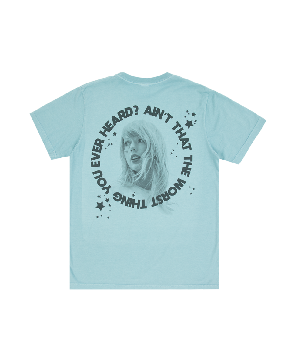 Ain't That The Worst Thing You Ever Heard? T-Shirt